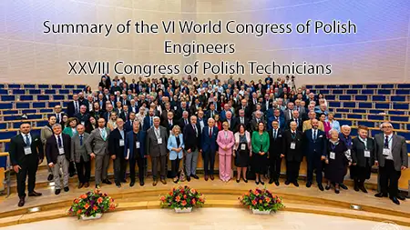 Summary VI World Congress of Polish Engineers XXVIII Congress of Polish Technicians Technology for health and safety