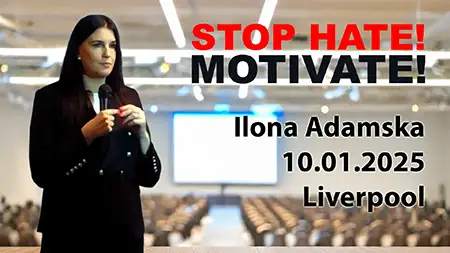 Stop Hate! Motivate! – the voice of social conscience and the event of the year 2025 in the United Kingdom, in collaboration with the “Nie Hejtuję, Motywuję” Campaign